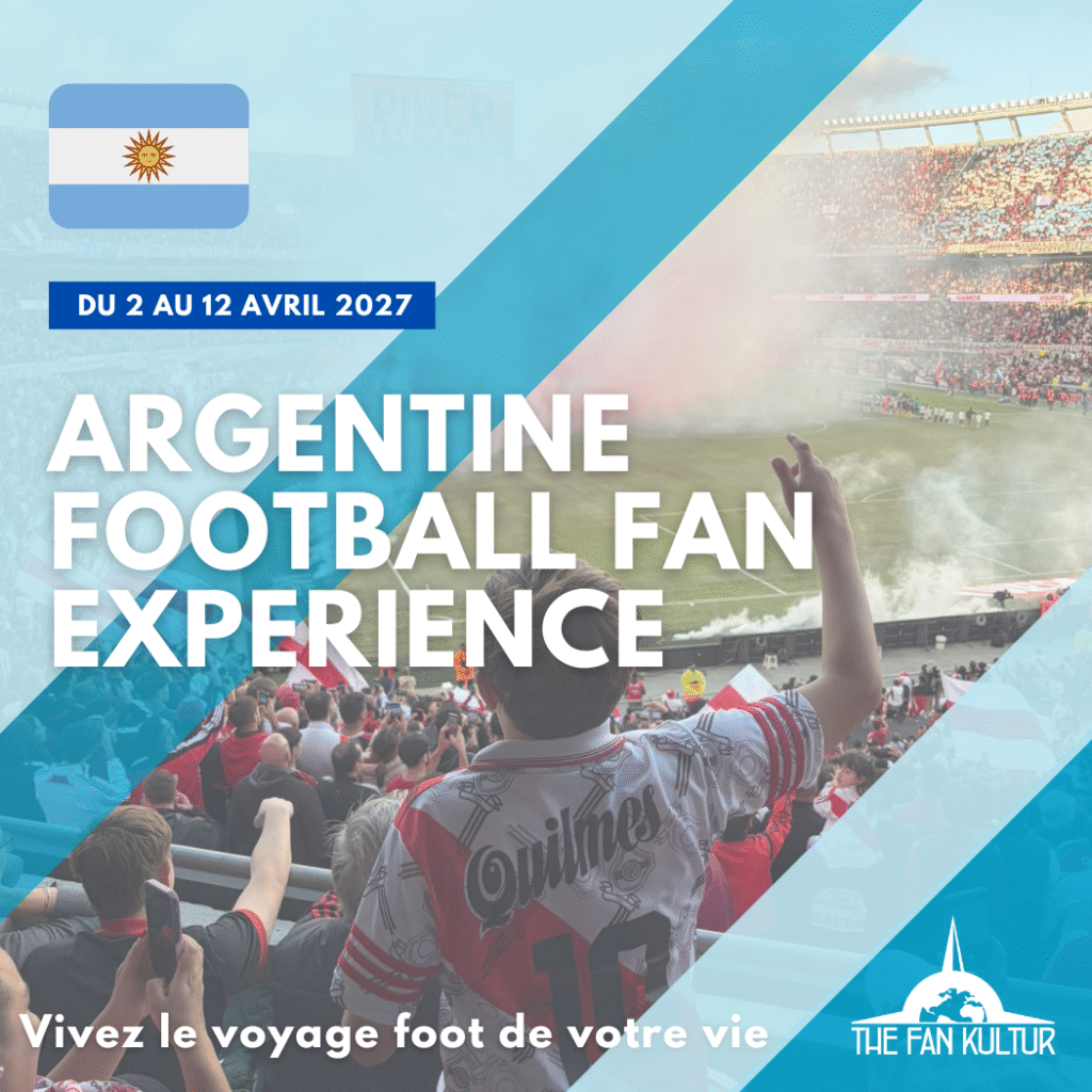 2027 organiser voyage foot Argentine The Fan Kultur agence de voyages place Boca Juniors River Plate Racing San Lorenzo