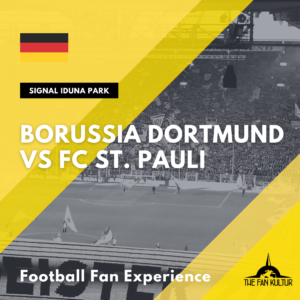 weekend foot borussia dortmund bvb signal iduna park bundesliga the fan kultur place fc sankt pauli