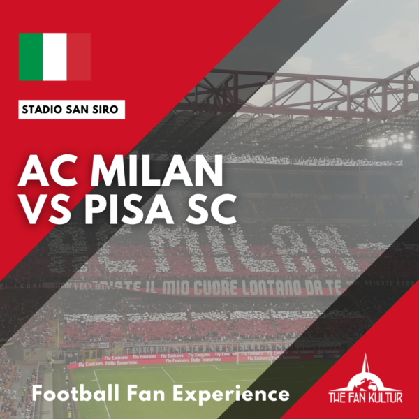 weekend foot ac milan place san siro voyage the fan kultur agence de voyage foot en italie pisa sc