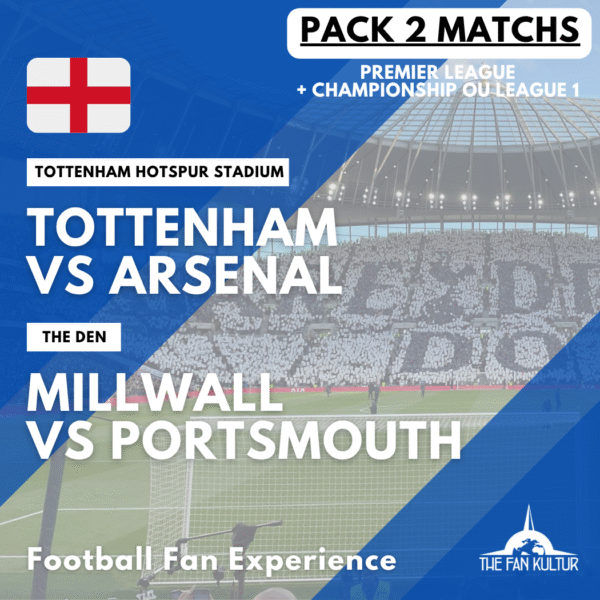 weekend foot anglais avec the fan kultur pack 2 matchs tottenham arsenal derby