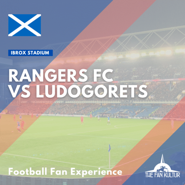 Weekend foot à Glasgow Rangers avec The Fan Kultur agence de voyage foot ticket ludogorets