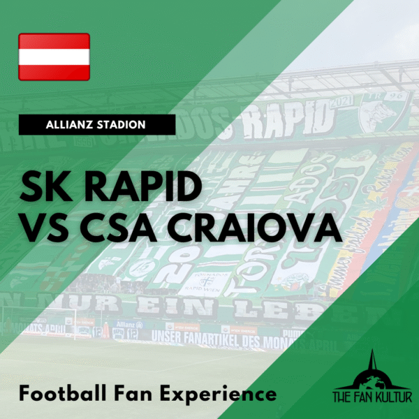 weekend foot à Vienne avec the fan kultur agence de voyage foot SK Rapid Wien ticket universitat craiova