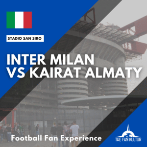 weekend foot inter milan san siro the fan kultur agence de voyage foot champions league place kairat almaty