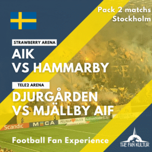 Pack 2 matchs Stockholm weekend foot derby aik hammarby et djurgarden agence de voyage foot the fan kultur suède