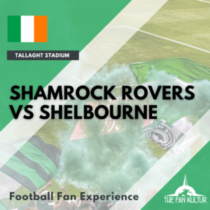 weekend foot Dublin Irlande the fan kultur Shamrock Rovers