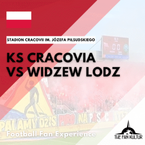 KS Cracovia widzew lodz weekend foot en pologne avec the fan kultur agence de voyages foot