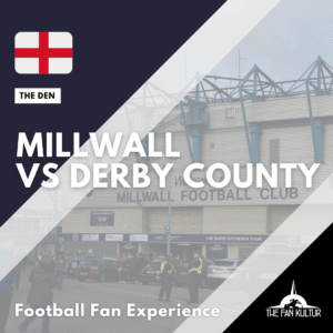 Millwall weekend foot Londres avec the fan kultur en championship Derby County