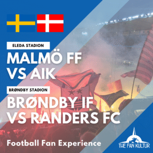 Weekend foot Malmö et brondby The Fan Kultur agence de voyages foot