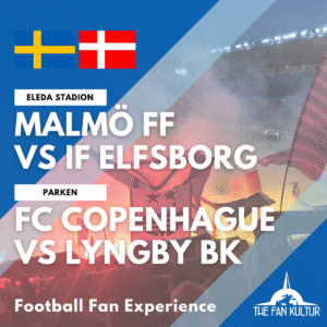 Weekend foot Malmö et copenhague The Fan Kultur agence de voyages foot