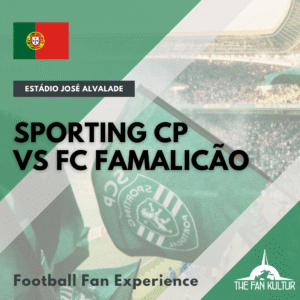 Sporting FC Famalicão weekend foot au Portugal Libsonne avec the fan kultur agence de voyages foot