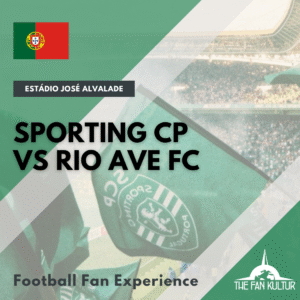 Sporting Rio Ave FC weekend foot au Portugal Libsonne avec the fan kultur agence de voyages foot