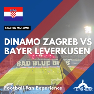 Weekend foot Dinamo Zagreb The Fan Kultur agence de foot organisé en croatie Coupe d'Europe Bayer Leverkusen