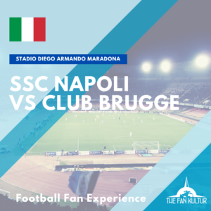 weekend foot naples napoli the fan kultur stadio diego maradona place napoli Coupe d'Europe Club Brugge