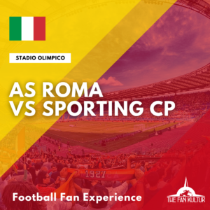 weekend foot as roma stadio olimpico voyage the fan kultur place Coupe d'europe as roma Sporting CP