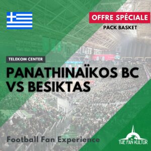 Weekend basket euroleague ticket panathinaikos Besiktas avec the fan kultur agence de voyages basket Panathinaïkos EuroLeague