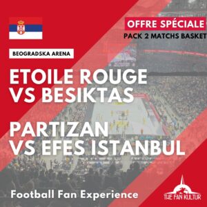 Weekend basket euroleguge ticket Etoile Rouge et Partizan Belgrade avec the fan kultur agende de voyages foot et basket