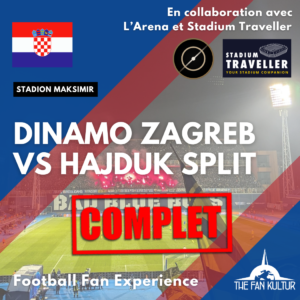 Weekend foot Dinamo Zagreb The Fan Kultur avec l'Arena et Stadium Traveller derby éternel hajduk Split