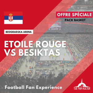 Weekend basket euroleague ticket Etoile Rouge avec the fan kultur agence de voyages basket