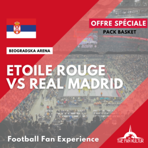 Weekend basket euroleague ticket Etoile Rouge avec the fan kultur agence de voyages basket