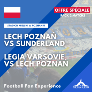 weekend foot en pologne avec Lech Poznan sunderland et legia varsovie lech poznan avec the fan kultur voyage foot